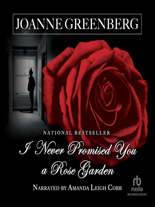 Title details for I Never Promised You a Rose Garden by Joanne Greenberg - Available